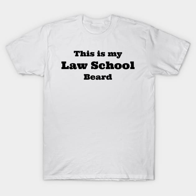 law school beard T-Shirt by B'Chin Beards